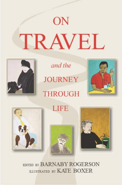 Book cover of: On Travel and the Journey Through Life. By: Barnaby Rogerson