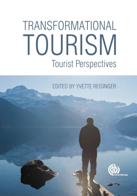 Book cover of: Transformational Tourism. By: Yvette Reisinger