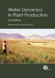 Book cover of: Water Dynamics in Plant Production. By: Wilfried Ehlers