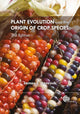 Book cover of: Plant Evolution and the Origin of Crop Species. By: James Hancock