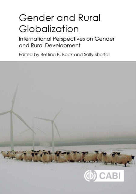 Book cover of: Gender and Rural Globalization. By: Bettina Bock