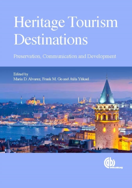 Book cover of: Heritage Tourism Destinations. By: Maria D. Alvarez
