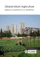Book cover of: Global Urban Agriculture. By: Antoinette WinklerPrins
