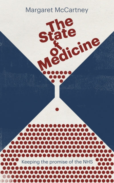 Book cover of: State of Medicine. By: Margaret McCartney