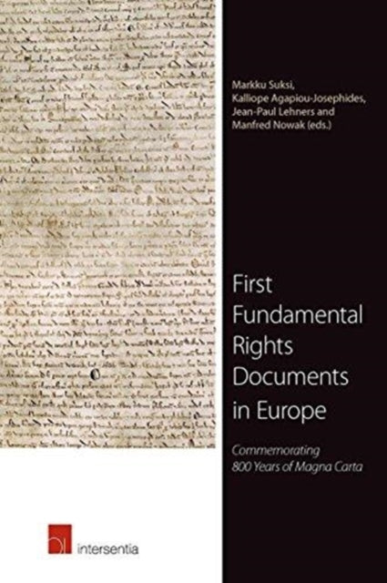 Book cover of: First Fundamental Rights Documents in Europe. By: Markku Suksi