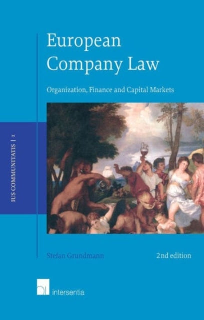 Book cover of: European Company Law. By: Stefan Grundmann