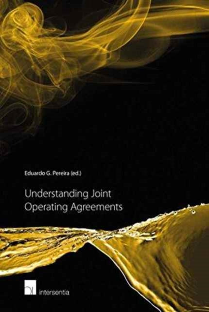Book cover of: Understanding Joint Operating Agreements. By: Eduardo G. Pereira