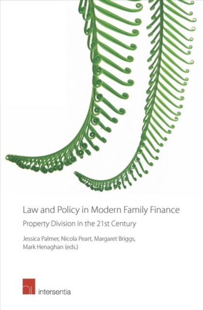 Book cover of: Law and Policy in Modern Family Finance. By: Henaghan S. PEART