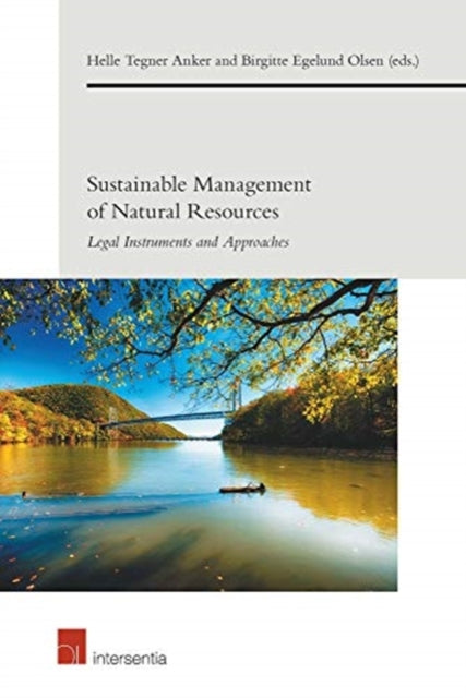 Book cover of: Sustainable Management of Natural Resources. By: Helle Tegner Anker