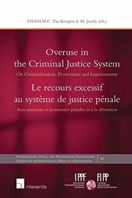 Book cover of: Overuse in the Criminal Justice System. By: Manon Jendly