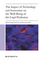 Book cover of: Impact of Technology and Innovation on the Wellbeing of the Legal Profession. By: Michael Legg
