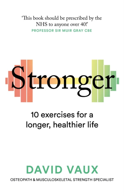 Book cover of: Stronger. By: David Vaux