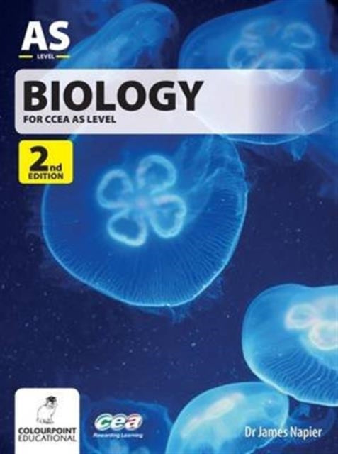 Biology for CCEA AS Level 9781780730998 James Napier