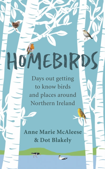 Book cover of: Homebirds. By: Anne Marie McAleese