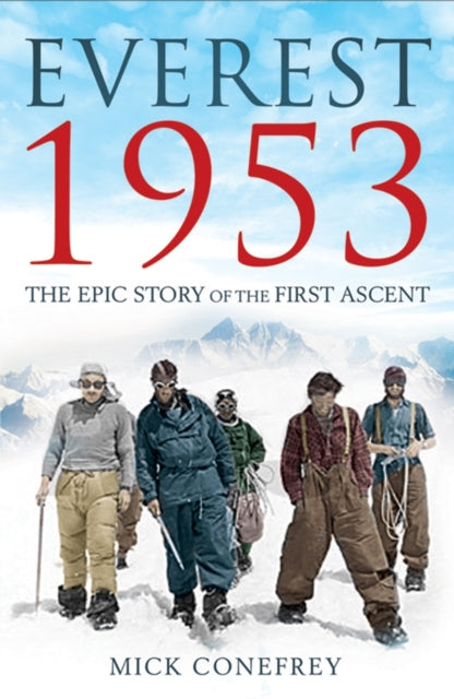 Book cover of: Everest 1953. By: M. Conefrey