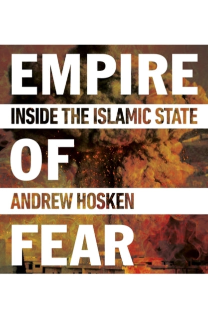 Book cover of: Empire of Fear. By: Andrew Hosken