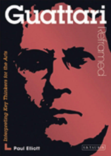Book cover of: Guattari Reframed