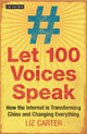Book cover of: Let 100 Voices Speak. By: Liz Carter