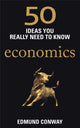 Book cover of: 50 Economics Ideas You Really Need to Know. By: Edmund Conway