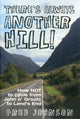 Book cover of: There's Always Another Hill!
