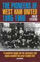Book cover of: Pioneers of West Ham United 1895-1960