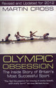 Book cover of: Olympic Obsession the Inside Story of Britain's Most Successful Sport