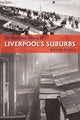 Book cover of: Illustrated History of Liverpool's Suburbs