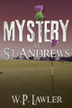 Book cover of: Mystery at St Andrews. By: Bill Lawler