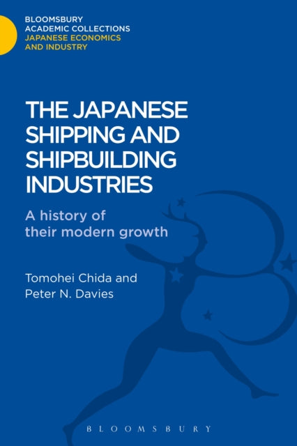 Book cover of: Japanese Shipping and Shipbuilding Industries. By: Tomohei Chida