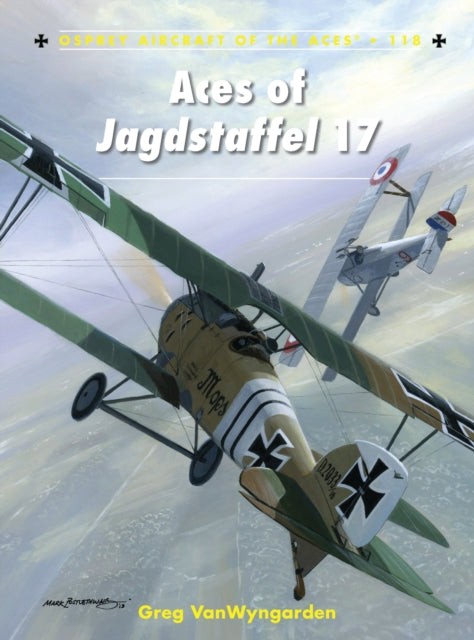 Book cover of: Aces of Jagdstaffel 17. By: Greg VanWyngarden