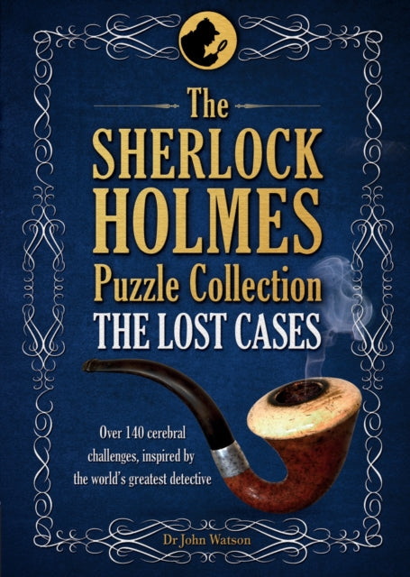 Book cover of: Sherlock Holmes Puzzle Collection - The Lost Cases. By: Tim Dedopulos