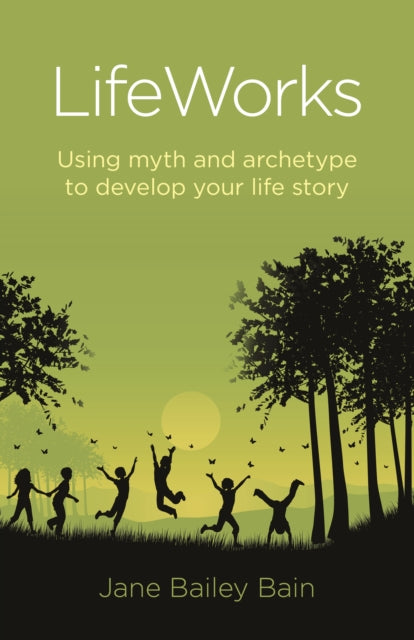 Book cover of: Lifeworks. By: Jane Bailey Bain