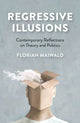 Book cover of: Regressive Illusions. By: MAIWALD, FLORIAN