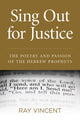 Book cover of: Sing Out for Justice. By: Ray Vincent