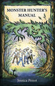 Book cover of: Monster Hunter`s Manual, The. By: Jessica Penot