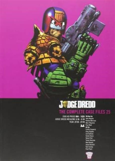 Book cover of: Judge Dredd: The Complete Case Files 25. By: John Wagner