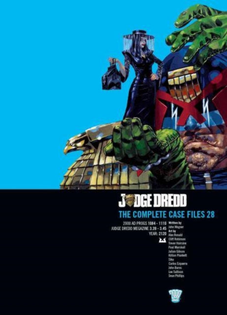 Book cover of: Judge Dredd: The Complete Case Files 28. By: John Wagner