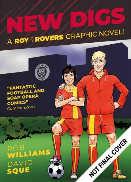 Book cover of: Roy of the Rovers: New Digs. By: Keith Richardson