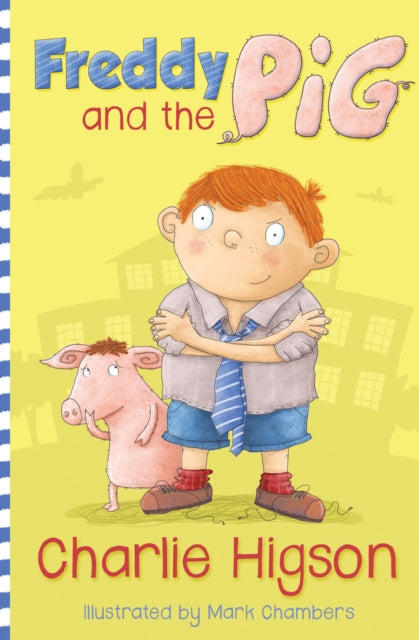 Book cover of: Freddy and the Pig. By: Charles Higson