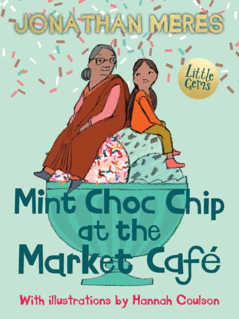 Book cover of: Mint Choc Chip at the Market Cafe. By: Jonathan Meres