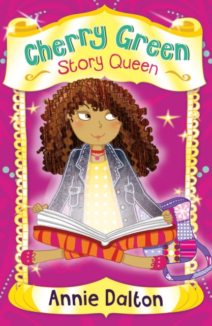 Book cover of: Cherry Green Story Queen. By: Annie Dalton