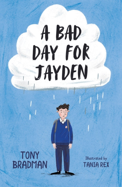 Bad Day for Jayden 9781781129012 Tony Bradman