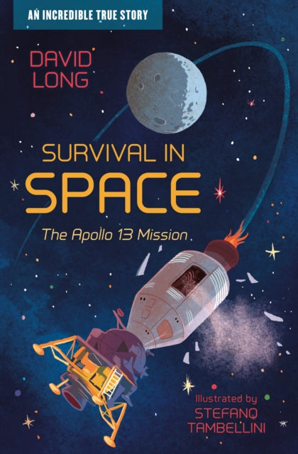 Survival in Space, The Apollo 13 Mission 9781781129388 David Long