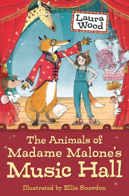 Book cover of: Animals of Madame Malone's Music Hall. By: Laura Wood