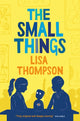 Small Things 9781781129647 Lisa Thompson