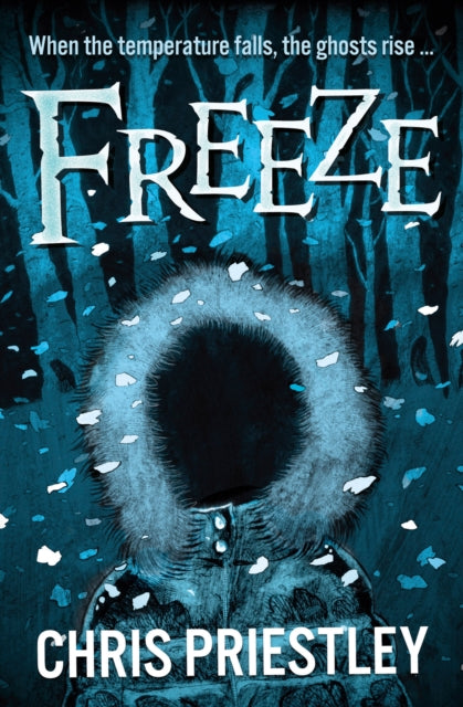 Freeze 9781781129838 Chris Priestley