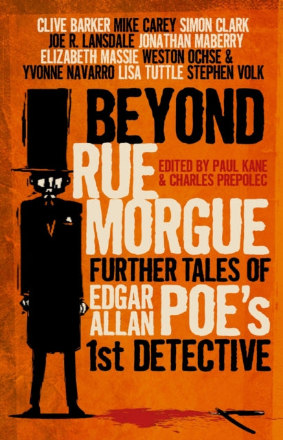 Book cover of: Beyond Rue Morgue: Further Tales of Edgar Allan Poe's 1st Detective. By: Paul Kane