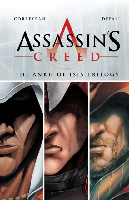Book cover of: Assassin's Creed: The Ankh of Isis Trilogy. By: Corbeyran