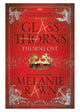 Book cover of: Glass Thorns. By: Melanie Rawn