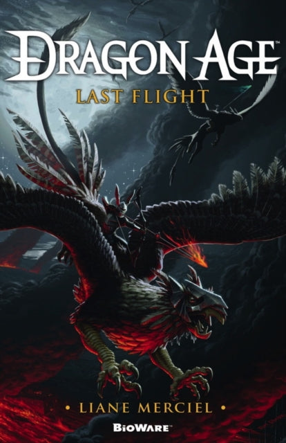 Dragon Age, Last Flight 9781781169544 Liane Merciel